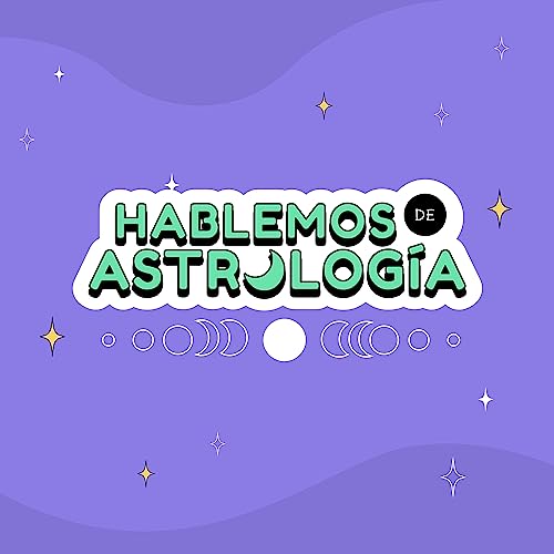 Hablemos de Astrolog&iacute;a Titelbild