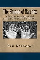 The Shroud of Natchez 1511777095 Book Cover