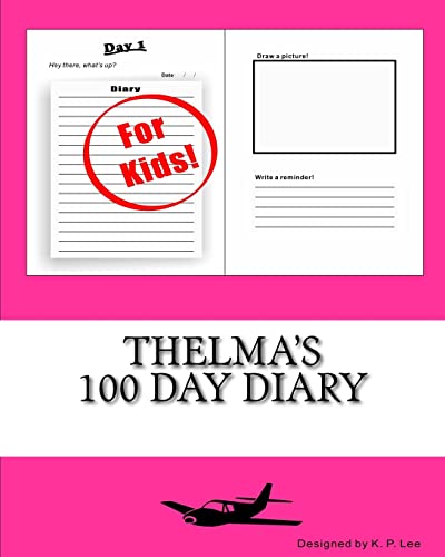 Thelma's 100 Day Diary 1519751001 Book Cover