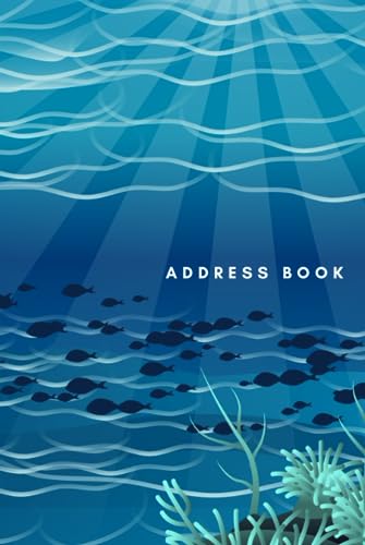 Address Book: Hardcover / Blue Underwater Sunlight Reflection - Ocean Theme / Track Names - Telephone Numbers - Emails in Small 6x9 Notebook Organizer ... Kids - Teen - Adult -Senior Citizen Gift