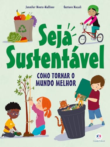 Seja sustentável: Como Tornar o Mundo Melhor