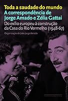 Toda A Saudade do Mundo (Em Portugues do Brasil) 8535921575 Book Cover