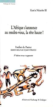 Paperback L'Afrique s'annonce au rendez-vous, la t?te haute! Book