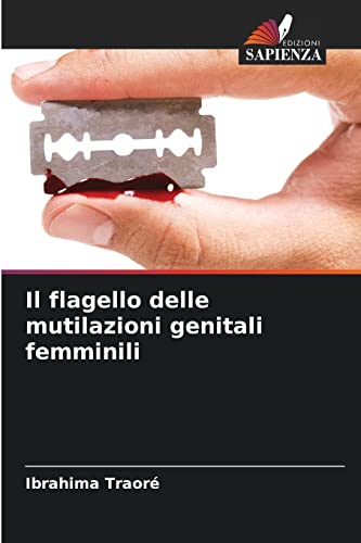 Il flagello delle mutilazioni genitali femmin