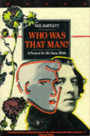 Who Was That Man?: A Present for Mr Oscar Wilde (The Masks Series)