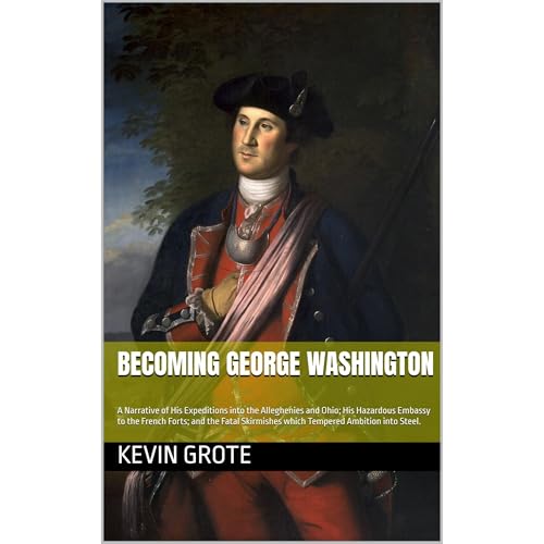 Becoming George Washington Audiobook By Kevin Grote cover art