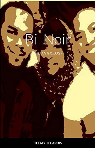 Bi Noir: The Anthology