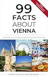 99 FACTS ABOUT VIENNA - Bonus Edition: Surprising stories, unknown places & genuine insider tips - Special: Eurovision Song Contest 2026 & Queer Vienna (99 Fakten über Wien - 99 Facts about Vienna)
