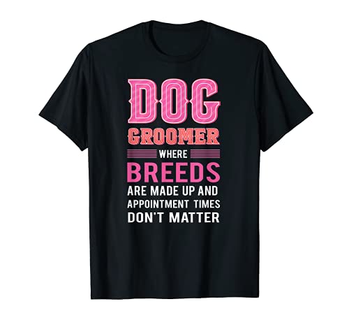 Dog Groomer Where Breeds - Funny Furologist Grooming Cuddler T-Shirt, Black