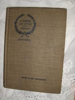 Hardcover A Term of Ovid; Stories From the Metamorphoses for Study and Sight Reading Book