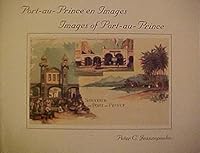 Port-au-Prince en Images = Images of Port-au-Prince 097045550X Book Cover