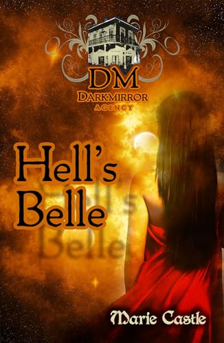 Hell's Belle (Dark Mirror Agency) view 2