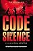 Code of Silence: Living a Lie Comes with a Price