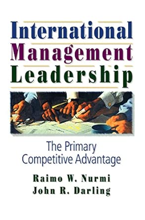 International Management Leadership: The Primary Competitive Advantage book cover
