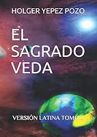 El Sagrado Veda : Versi?n Latina Tomo 2 179450429X Book Cover