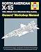 North American X-15 Owner's Workshop Manual: All types and models 1959-1968