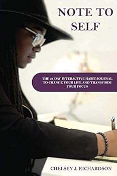 Paperback Note To Self: The 21 Day Interactive Habit-Journal To Change Your Life And Transform Your Focus Book