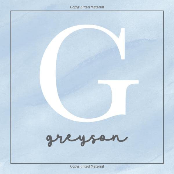Greyson: All About Baby Greyson's First Year [Personalized Baby Book]