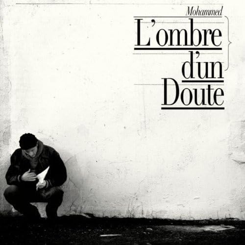 L'ombre D'un Doute [Audio CD] Mohammed
