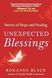 Unexpected Blessings: Stories of Hope and Healing
