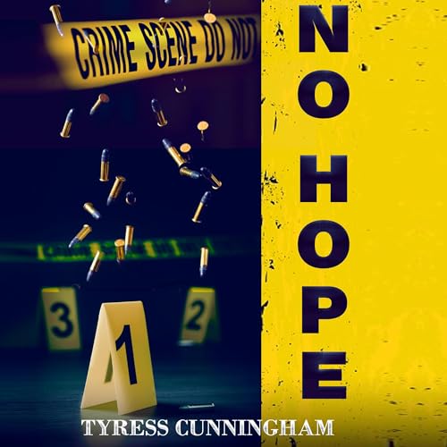 No Hope by Tyress Cunningham episode artwork