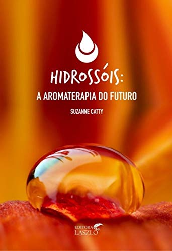 Hidrossóis: a aromaterapia do futuro: