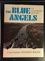 Blue Angels: An Illustrated History 0685034097 Book Cover