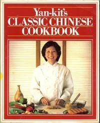 Yan-Kit's Classic Chinese Cook Book (Classic Co... 0863182593 Book Cover