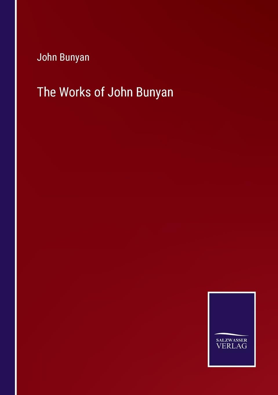 The Works of John Bunyan