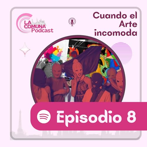 Ep8 Cuando el Arte Incomoda / Tragedia en Festival Axe ceremonia 2025