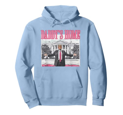 Trump Daddys Home White House 2024 Pullover Hoodie