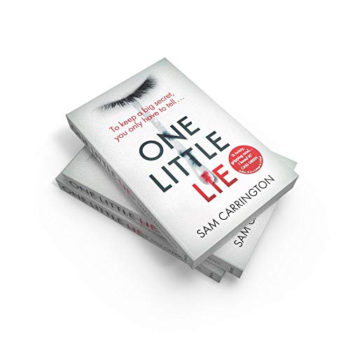 One Little Lie: An absolutely unputdownable and