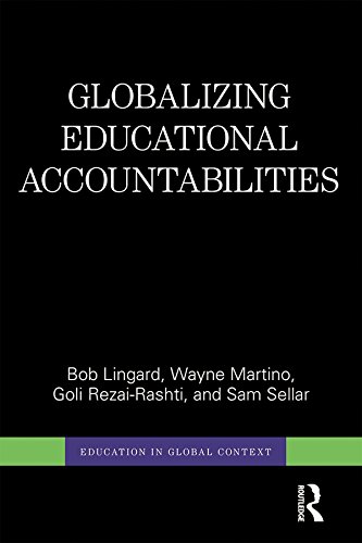Globalizing Educational Accountabilities (Education in Global Context)