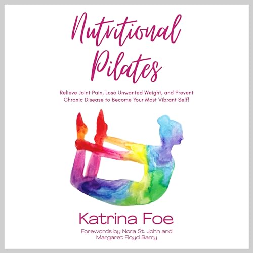 Nutritional Pilates by Katrina Foe episode artwork