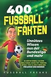 fussball bundesliga liveticker kicker  400 FUSSBALL-FAKTEN: Unnützes Wissen aus der Bundesliga und mehr - Die größten Skandale, seltsame Verletzungen, kuriose Fast-Transfers, Rituale, Ticks, Allüren & Aberglaube. *Für Jungs und Männer