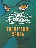andrea pazienza fumetti online  Trent\'anni senza (1988-2018)