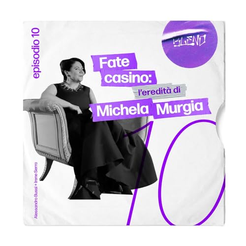 Fate casino: l'eredit&agrave; di Michela Murgia