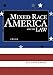 Mixed Race America and the Law: A Reader (Critical America)