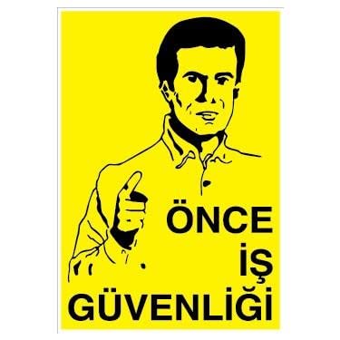 KATAR Önce İş Güvenliği Uyarı Levhası