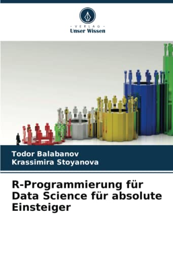 R-Programmierung für Data Science für absolute Einsteiger: DE