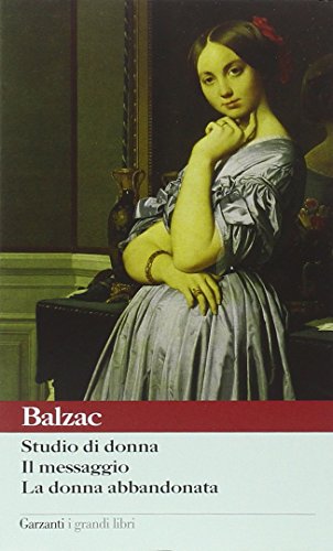 Studio di donna-Il messaggio-La donna abbandonata Studio di donna-Il messaggio-La donna abbandonata