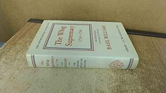 The Whig Supremacy, 1714-1760 (Oxford History of England)
