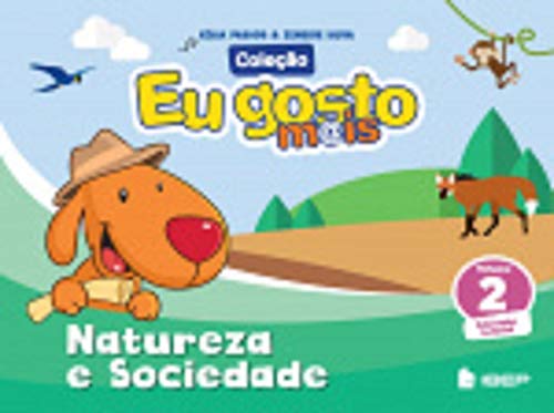 Eu gosto m@is – Natureza e sociedade: educação infantil