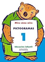 Mira cómo miro, pictogramas, 1 Educación Infantil, 3-5 años 8466750452 Book Cover