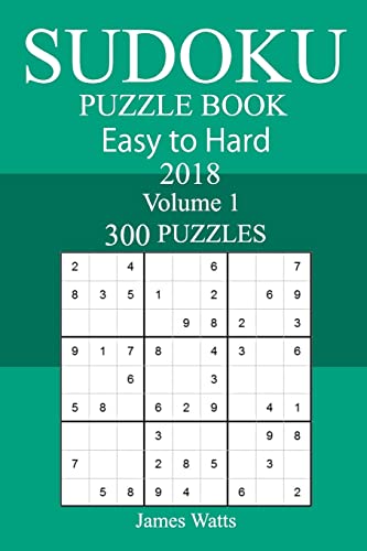 300 Easy to Hard Sudoku Puzzle Book 2018