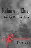  Ruhm und Ehre zu gewinnen...?: Geschichten von Bord U-552