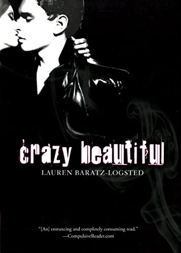 Crazy Beautiful: A Moving YA Romance - A Modern Beauty and the Beast Retelling About Love and Self-Acceptance