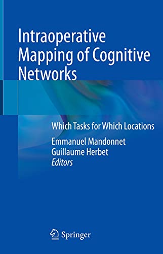 Intraoperative Mapping of Cognitive Networks: Which Tasks for Which Locations Intraoperative Mapping of Cognitive Networks: Which Tasks for Which Locations