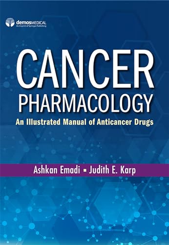 Cancer Pharmacology: An Illustrated Manual of Anticancer Drugs (Paperback) – Highly Rated Pharmacology Book
