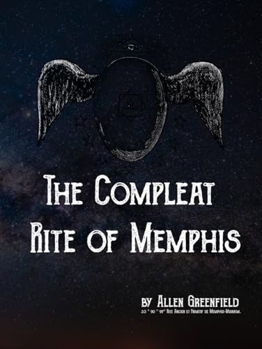 The Compleat Rite Of Memphis
